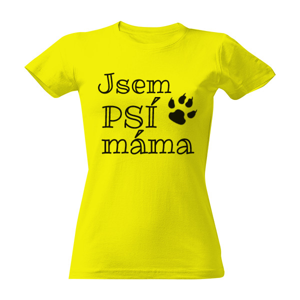 Tričko s potiskem Jsem psí máma
